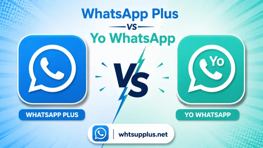 WhatsApp Plus vs Yo WhatsApp